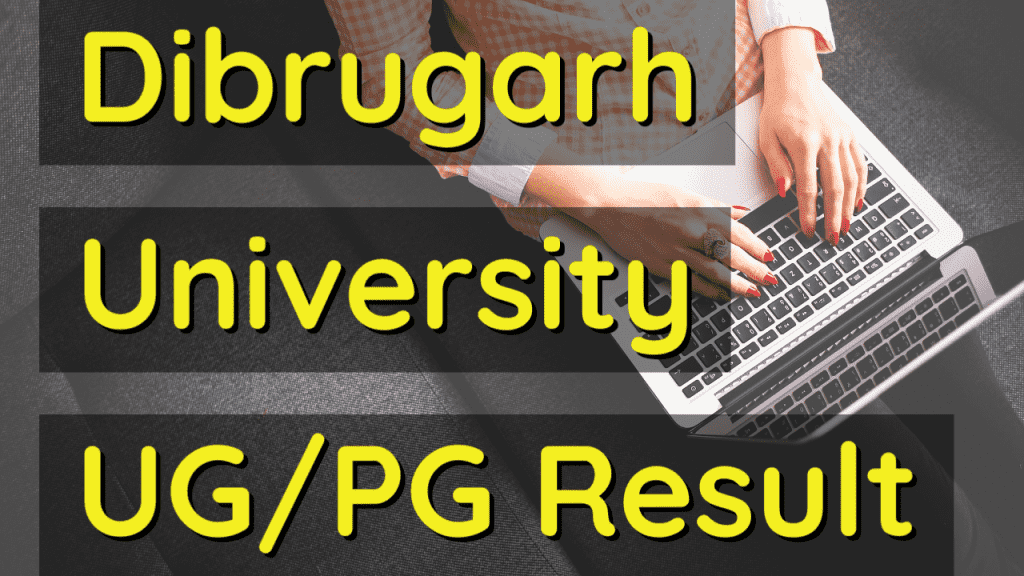 Dibrugarh University Result