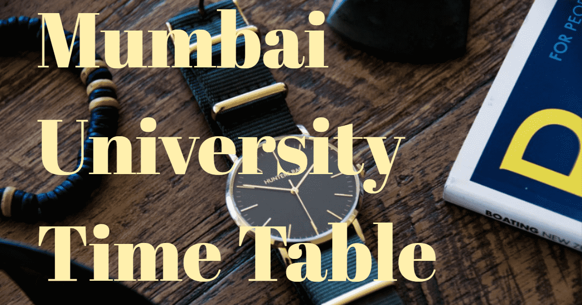 Mumbai University Time Table 2024 {Download Link} www.mu.ac.in UG PG FY
