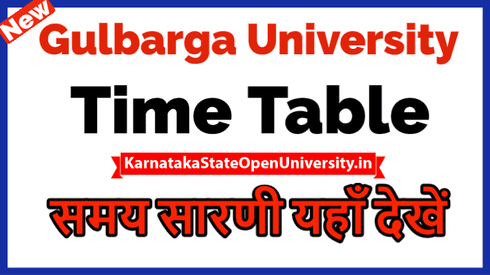 Gulbarga University Time Table