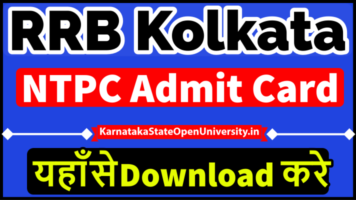 RRB Kolkaka NTPC Admit Card