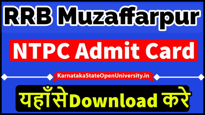 RRB Muzaffarpur NTPC Admit Card
