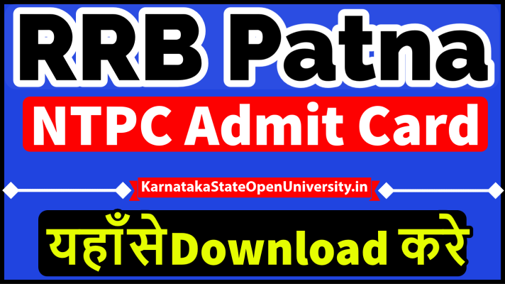RRB Patna Ntpc Admit Card