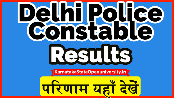 Delhi Police Constable Result 2021