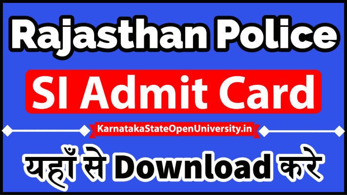 Rajasthan Police SI Admit Card 2021