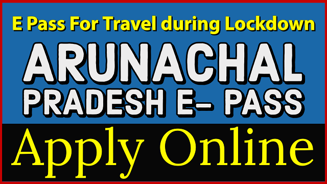 Arunachal Pradesh E Pass