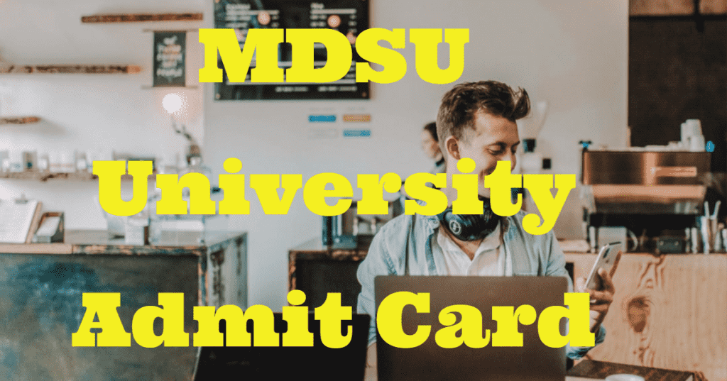 MDSU Admit Card