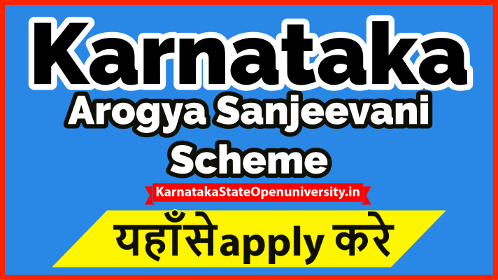 Karnataka Arogya Sanjeevani Scheme
