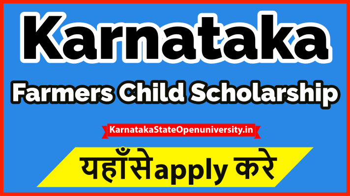 Karnataka Farmer Child Scholarship Yojana 2022