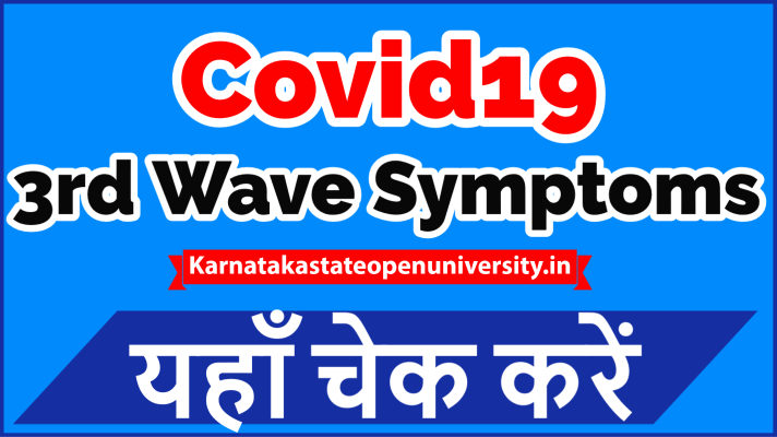 Coronavirus 3rd wave Symptoms