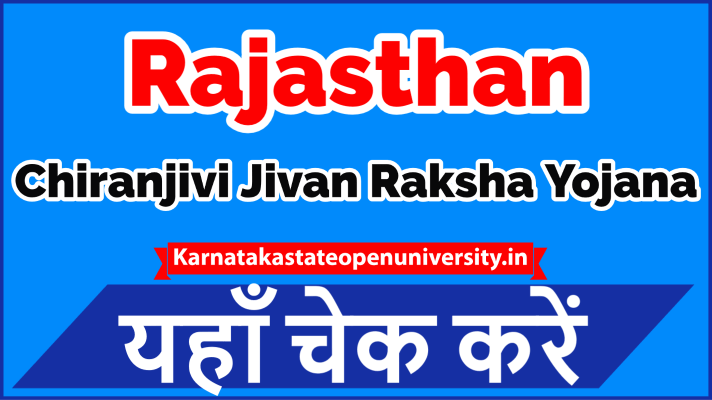 Rajasthan Chiranjivi Jivan Raksha Yojana