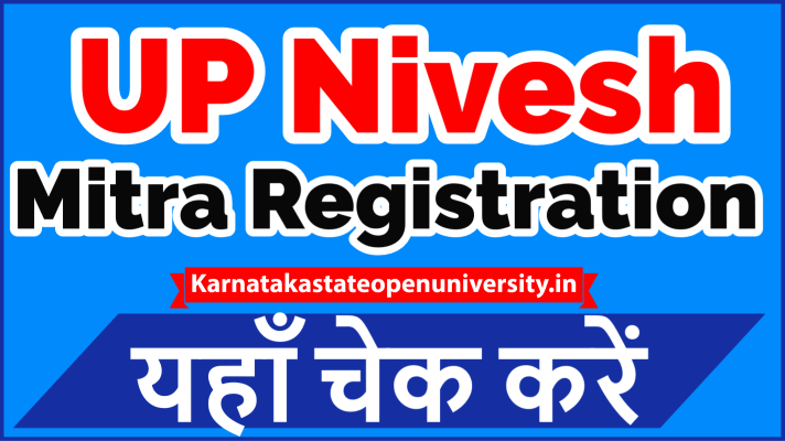 UP Nivesh Mitra Registration
