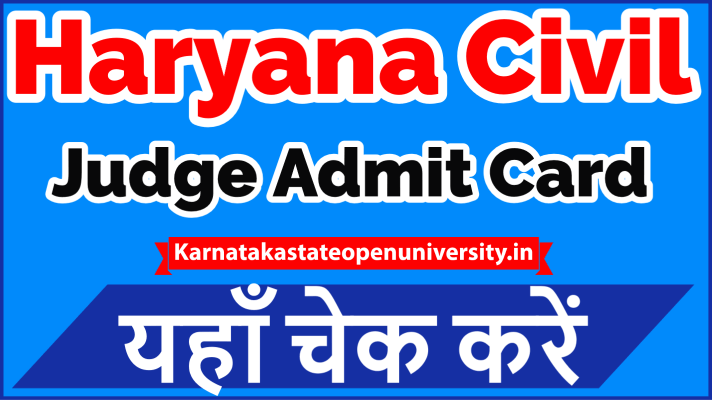 Haryana Civil Judge Admit Card