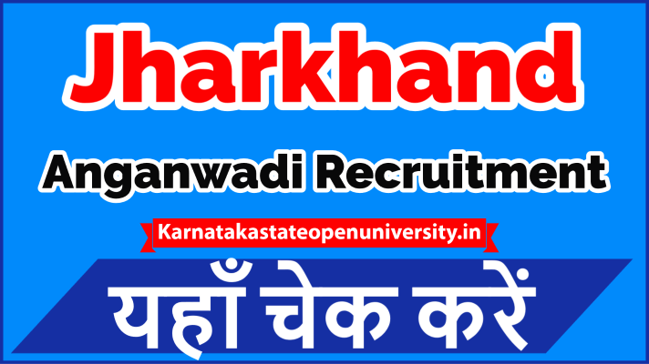 Jharkhand Anganwadi Recruitment