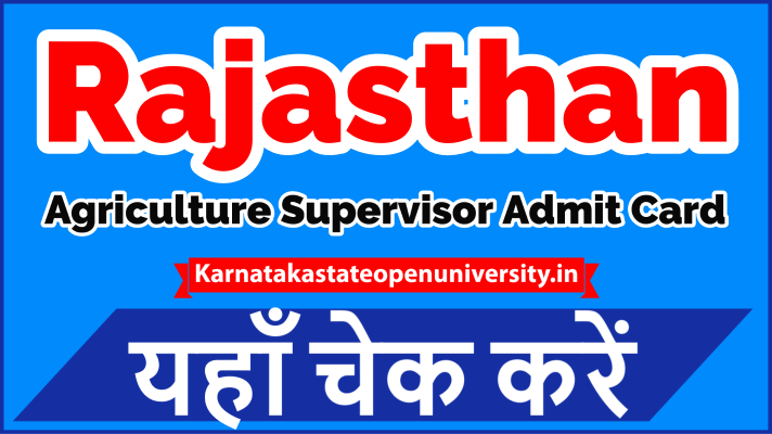 Rajasthan Agriculture Supervisor Admit Card