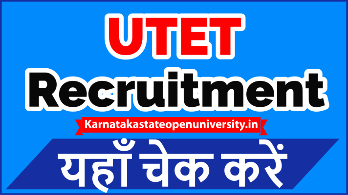 UTET Recruitment