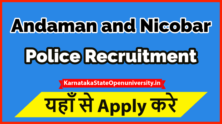 Andaman and Nicobar Police Recruitment