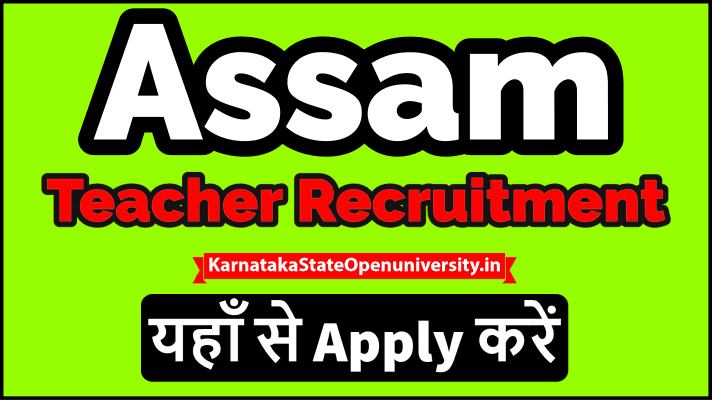 Assam Teacher Recruitment