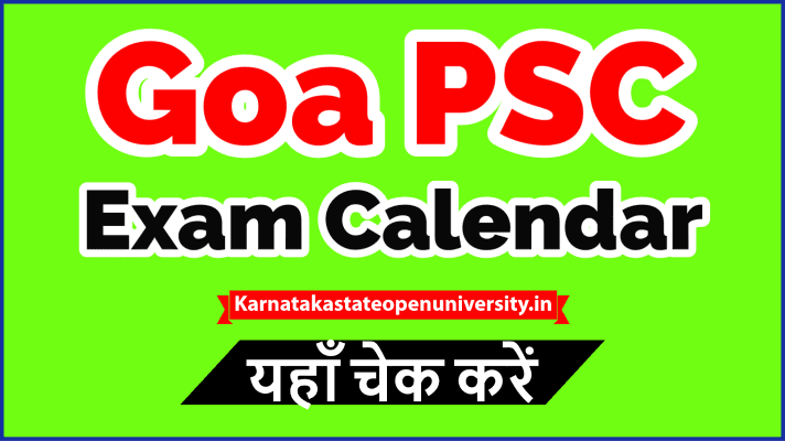 Goa PSC Exam Calendar