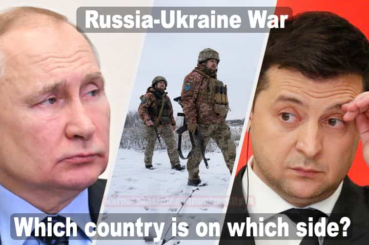 Russia-Ukraine War : Which country is on which side?