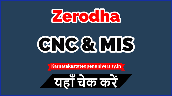 CNC & MIS in Zerodha