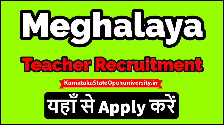 Meghalaya Teacher Recruitment