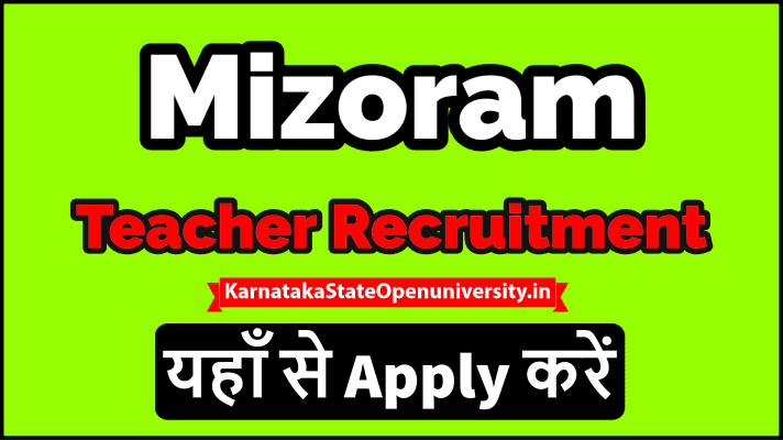 Mizoram Teacher Recruitment
