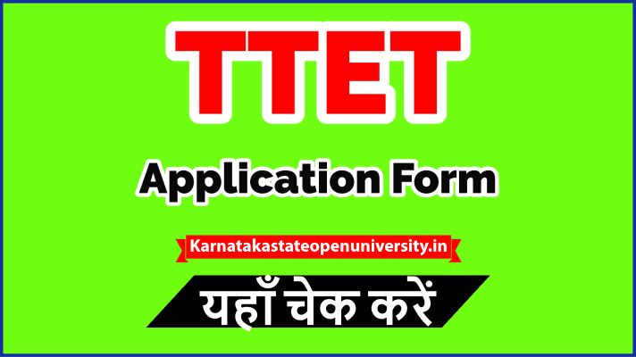 TTET Application Form