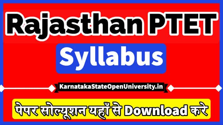 Rajasthan PTET Syllabus 2023