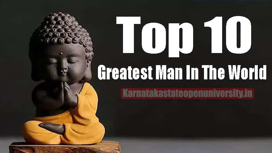 Top 10 Greatest Man In The World