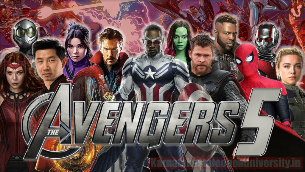 Avengers 5 Release Date 2024, Starcast, Story Line, When Will be Release?