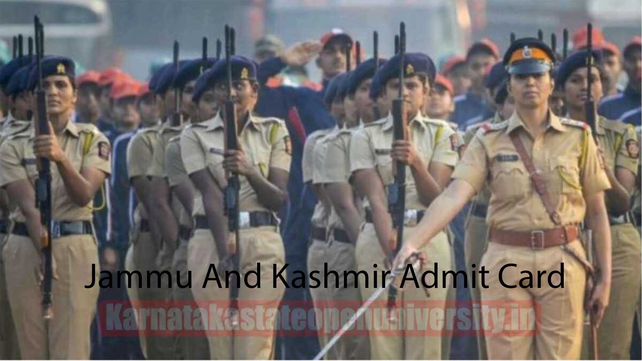 Jammu and Kashmir Police Admit Card 2022