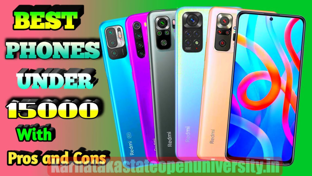 Best Mobile Phones Under 15000 In India 2024, Variants, Pros and Cons