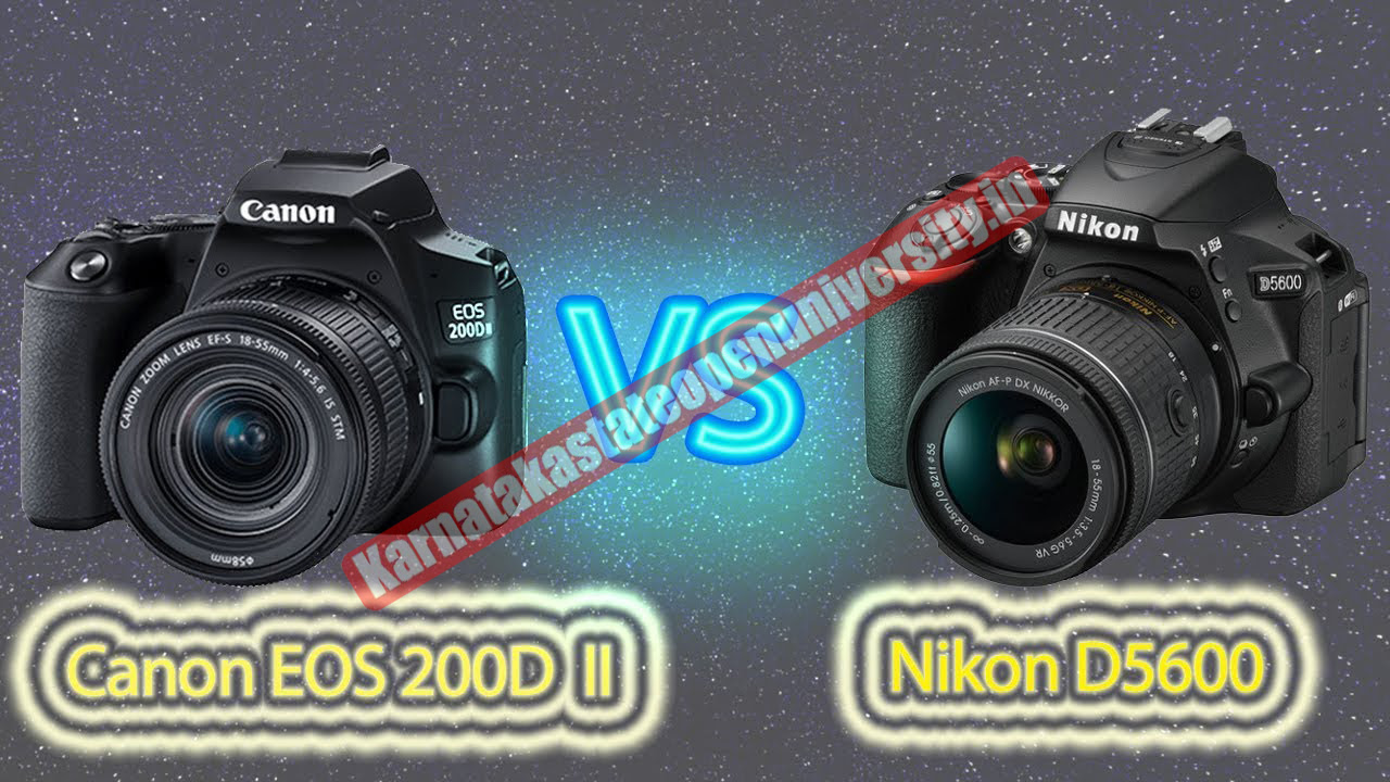 Compare Nikon D5600 Vs Canon EOS 200D II