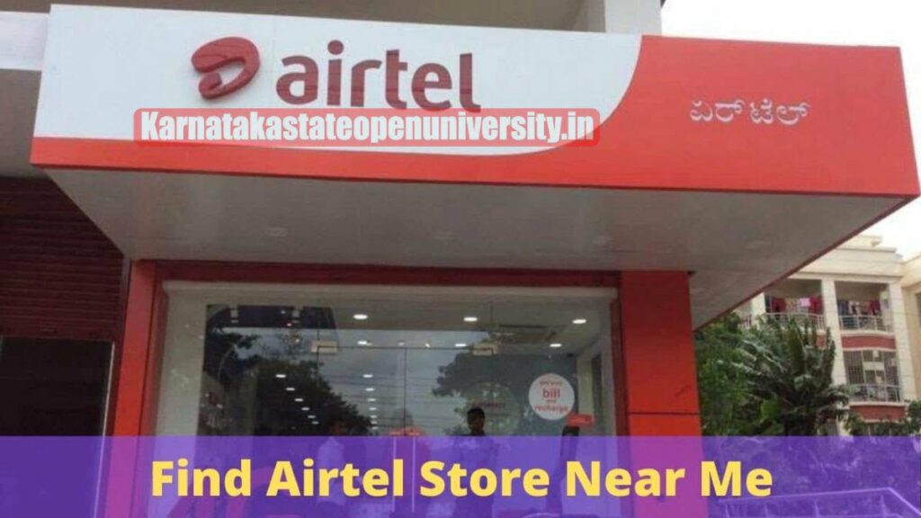 Airtel Store Near Me How To Find Nearest Airtel Showroom