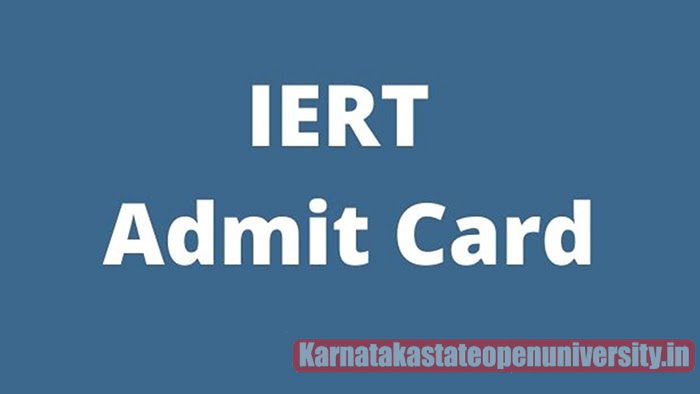 IERT Entrance Exam Admit Card