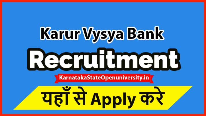 Karur Vysya Bank Recruitment