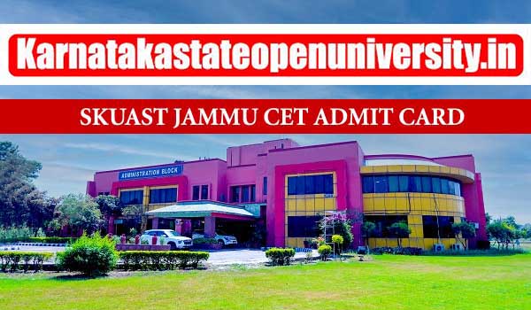 SKUAST Jammu CET Admit Card 2022