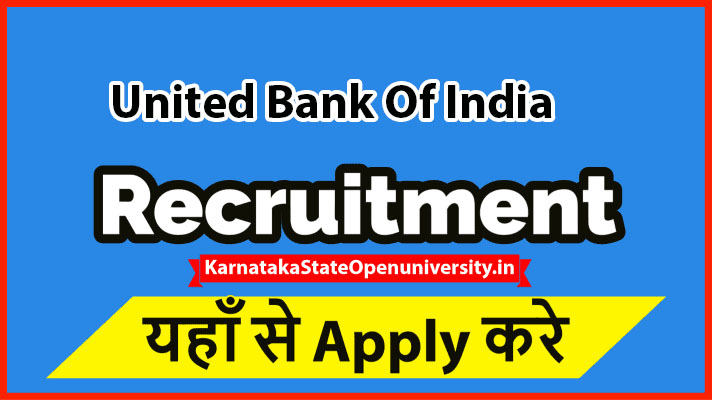 United Bank Of India Recruitment