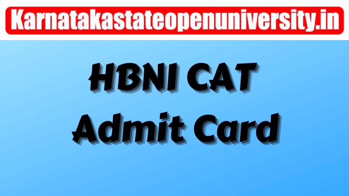 HBNI CAT Admit Card 2022