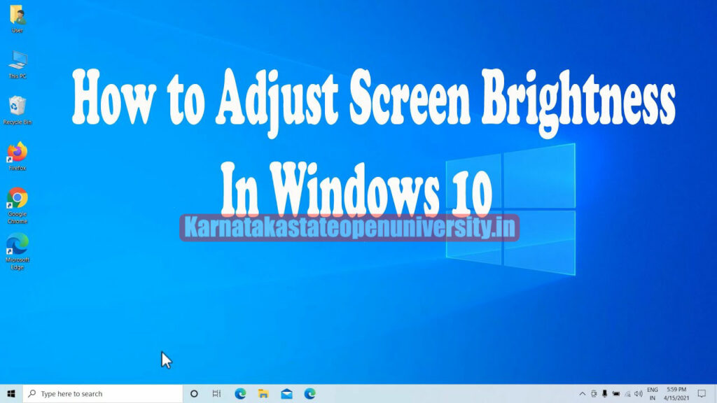 Adjust Screen Brightness On Windows 10