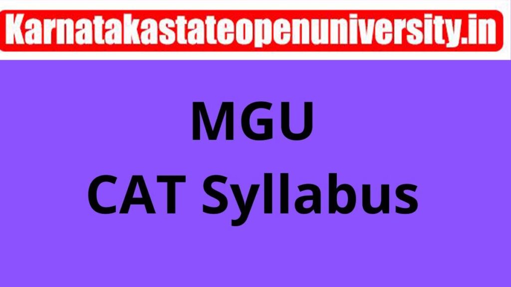 MGU CAT Syllabus 2024 {Out} Download section wise free syllabus PDF here