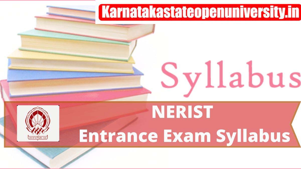 NERIST Entrance Exam Syllabus 2022