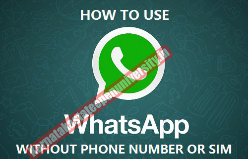 How To Create WhatsApp Account Without Sim Verification