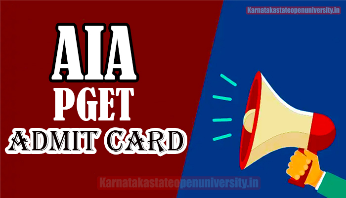 AIA PGET ADMIT CARD