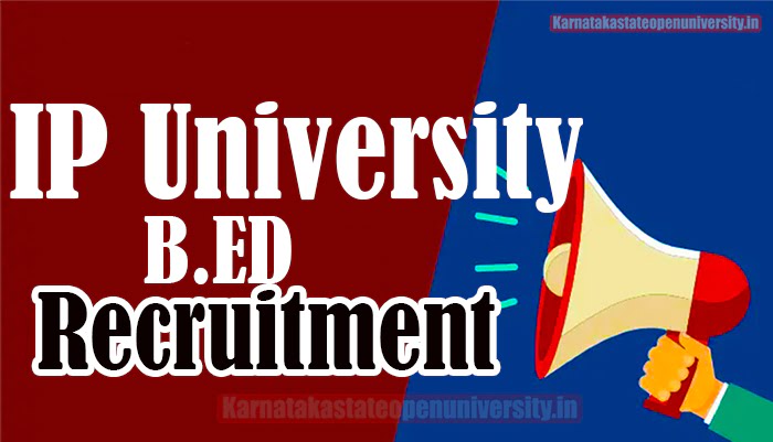 IP University B.ED. Recruitment 2022