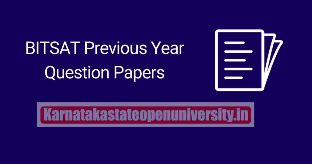 BITSAT Previous Question Papers 2022