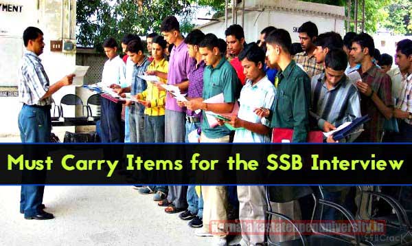 What are the things must be carried for SSB interview