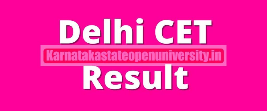 Delhi CET Result 2022