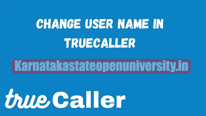 Change Name On Truecaller Details