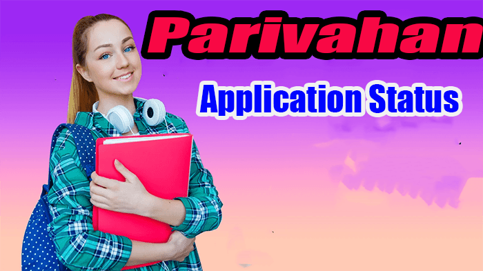 Parivahan Application Status 